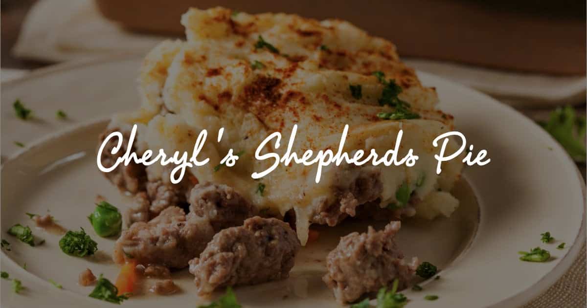Recipes From Around The Globe: Cheryl's Shepherds Pie