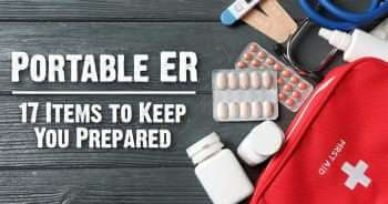Portable ER: 17 Items to Keep You Prepared