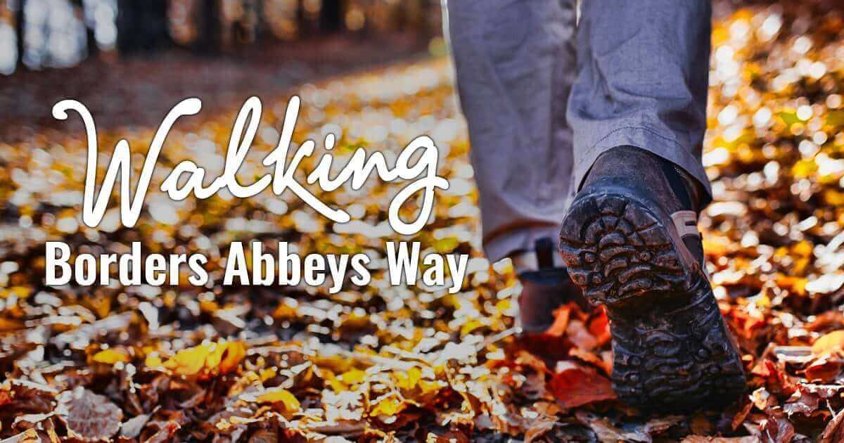 walking-borders-abbeys-way